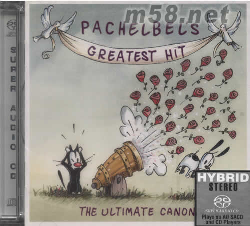 GREATEST HIT-THE ULTIMATE CANON(卡农大全-绝赞续集) SACD专辑正面图片