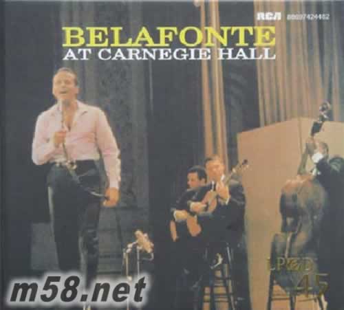 Belafonte At Carnegie Hall 贝拉芬堤重返卡内基现场录音 LPCD45专辑正面图片