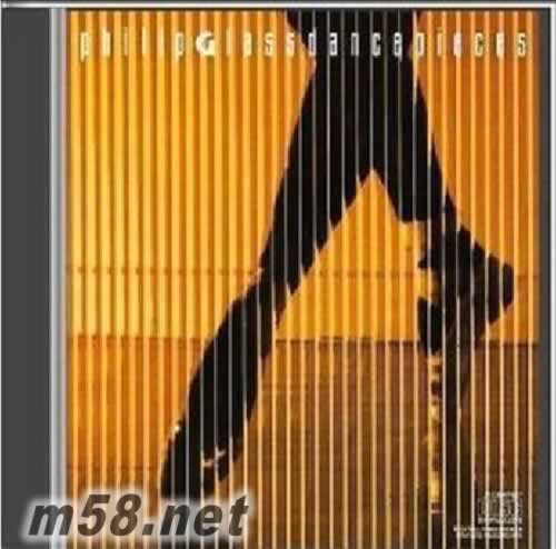 PHILIP GLASS Dancepieces 舞曲片段专辑正面图片
