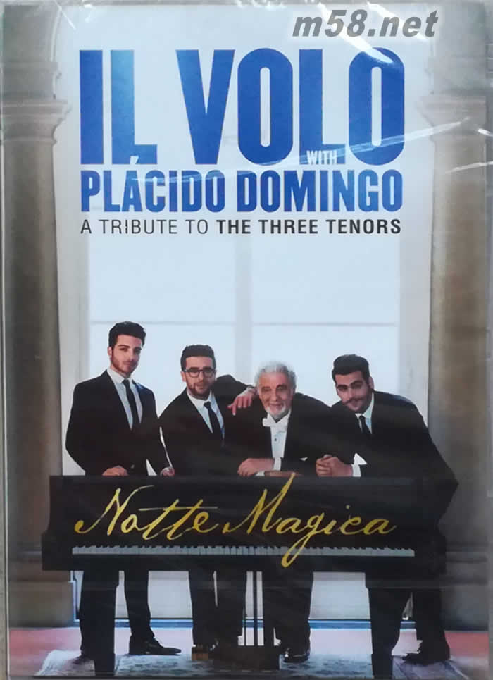 Il Volo with Placido Domingo Notte Magica - A Tribute to The Three Tenors DVD专辑正面图片