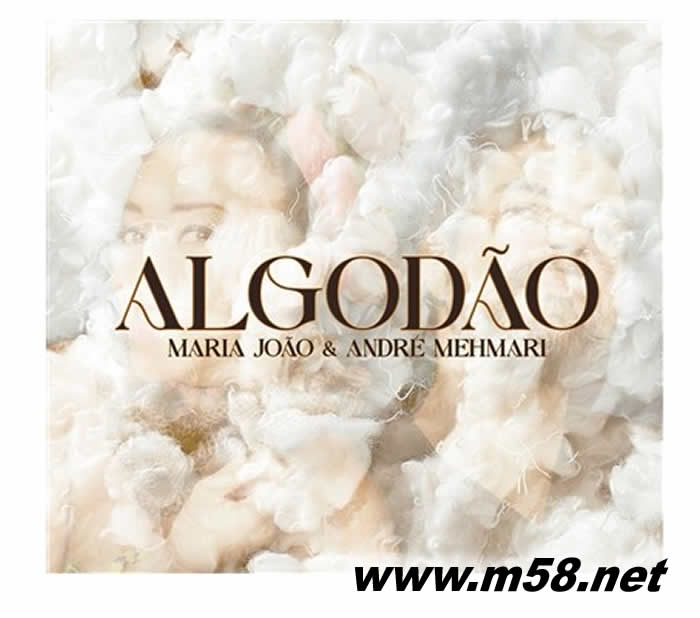 Algodao 棉花 玛丽亚‧若昂与安德烈‧梅马里 葡萄牙国宝 黑胶专辑正面图片